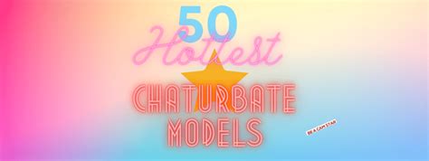 top chaturbate models|Chaturbate Top 100 .